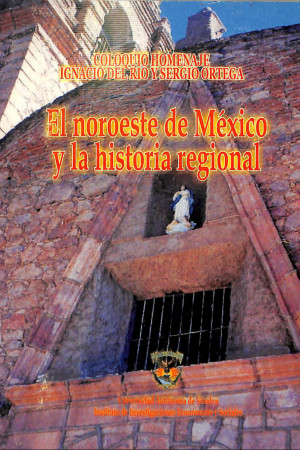 El noroeste de México y la historia regional